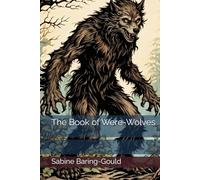 The Book of Were-Wolves
