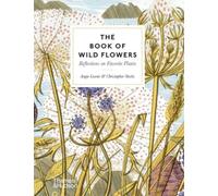 The Book of Wild Flowers by Angie Lewin (Hardback Book)