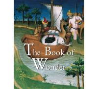 The Book Of Wonder: Marco Polo's travelogue as a reflection of European worldviews in the 15th century
