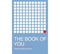 The Book of You: A journal for writing daily Affirmations to Inspire Clarity and Purpose and Express Freely - Your Story, Your Way