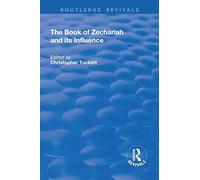 The Book of Zechariah and its Influence (Routledge Revivals)
