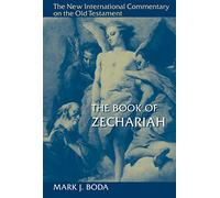 The Book of Zechariah (New International Commentary on the Old Testament (NICOT))
