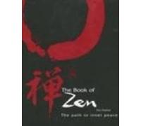 The Book of Zen: The Path to Inner Peace