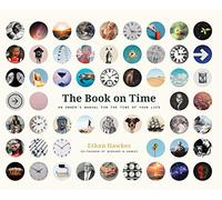 The Book on Time: An Owner's Manual for the Time of Your Life