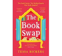 The Book Swap : The 2024 romance novel about book lovers, for book lovers - uplifting, moving, and full of love