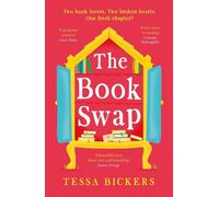The Book Swap : The 2024 romance novel about book lovers, for book lovers - uplifting, moving, and full of love