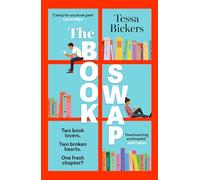The Book Swap: The perfect summer reading novel about book lovers, for book lovers - uplifting, moving, and full of love