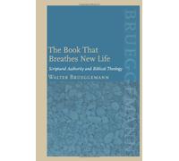 The Book That Breathes New Life: Scriptural Authority and Biblical Theology