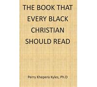 The Book That Every Black Christian Should Read (African Diaspora Series)