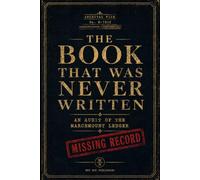 The Book That Was Never Written: An Audit of the Marchmount Ledger