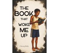 The Book That woke Me Up: A Story About Growth and Mindset for Teens to Boost Confidence, Self-Esteem and Resilience