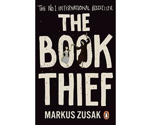 The Book Thief: The unforgettable and heart-rending modern classic beloved by over 17 million readers