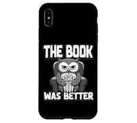 The Book Was Better | Fiction Novel Readers Bookish Owl Case for iPhone XS Max