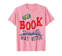 The Book was Better T-Shirt, Men, Pink, 3X-Large