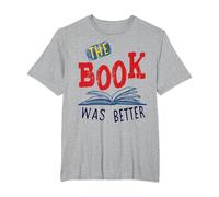 The Book was Better T-Shirt, Men's Big and Tall, Heather Grey, 5X Tall