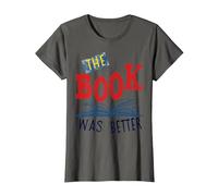 The Book was Better T-Shirt, Women, Asphalt Grey, 3X-Large