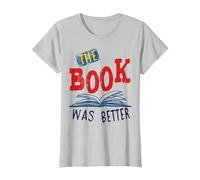 The Book was Better T-Shirt, Women, Silver Grey, 3X-Large
