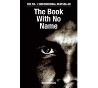 The Book With No Name by Anonymous (2012-04-01)