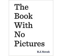 The Book With No Pictures: B.J. Novak