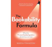 The Bookability Formula: What the 1% most-booked speakers do (and you can too)