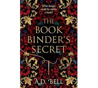 The Bookbinder’s Secret: Brand-new, captivating historical fiction for 2025, filled with mystery, romance and the thrilling secrets concealed in a book