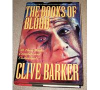 The Books of blood: Clive Barker