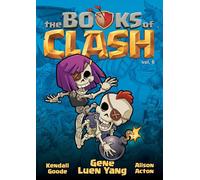 The Books of Clash Volume 6: Legendary Legends of Legendarious Achievery (Books of Clash, 2)