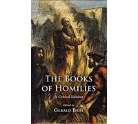 The Books of Homilies: A Critical Edition
