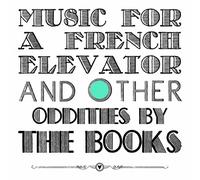 The Books - The Books-Music For A French Elevator And Othe [VINYL]