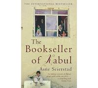 The Bookseller Of Kabul: The International Bestseller - 'An intimate portrait of Afghani people quite unlike any other' SUNDAY TIMES
