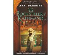 The Bookseller of Kathmandu: A sweeping tale of secrets and survival set against the mystical backdrop of Nepal, and the tropical heat of 1940s ... novels set in the Far East during WWII)