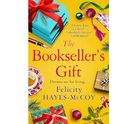 The Bookseller's Gift: 'A festive feast of a novel' Cathy Kelly (Finfarran)