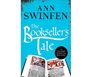 The Bookseller's Tale: A totally gripping historical crime thriller: 1 (Oxford Medieval Mysteries, 1)