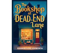 The Bookshop at Dead End Lane: A Dead-End Lane Cozy Mystery