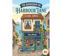 The Bookshop on Harbour Lane: A Small-Town English Coastal Romance | Enemies to Lovers, Slow Burn, Closed Door (Thornwick Village Book 1)