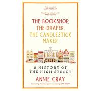 The Bookshop, The Draper, The Candlestick Maker: A History of the High Street (Main)