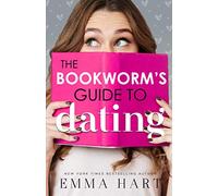 The Bookworm's Guide to Dating