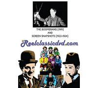 THE BOOMERANG (1919) AND SCREEN SNAPSHOTS (1922-1924)