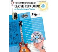 The Boomer's Book of Classic Rock Guitar -- '70s - '80s: Easy Guitar Tab