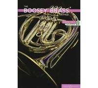 The Boosey Brass Method: Horn in F Repertoire Book B