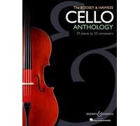 The Boosey & Hawkes Cello Anthology: 29 Pieces by 20 Composers