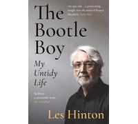 The Bootle Boy: My Untidy Life