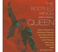 The Bootleg Kings - A Tribute To Queen