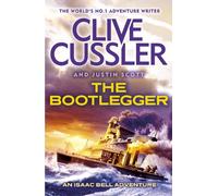 The Bootlegger: Isaac Bell #7