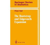 The Bootstrap and Edgeworth Expansion (Springer Series in Statistics)