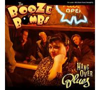 The Booze Bombs - Hangover Blues [VINYL]