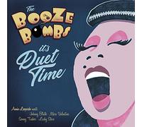 the Booze Bombs - It's Duet Time (Lim.ed.) [VINYL]