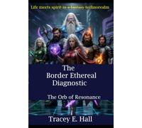 The Border Ethereal Diagnostic: The orb of resonance: 1
