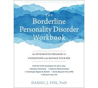The Borderline Personality Disorder Workbook: An Integr - Paperback / softback N