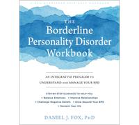 The Borderline Personality Disorder Workbook: An Integr - Paperback / softback N